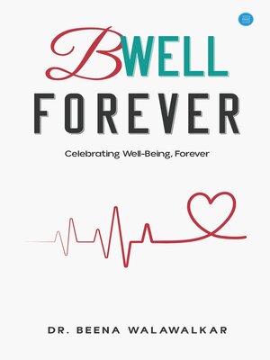 cover image of B Well Forever